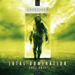Total Domination (2021 Edit)