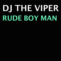 Rude Boy Man