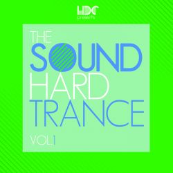 The Sound Of Hard Trance Vol.1 (Mix 1)