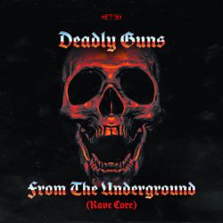 From The Underground (Rave Core)