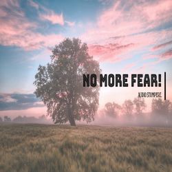 No More Fear