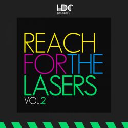 Reach For The Lasers Vol.2 (Mix 1)