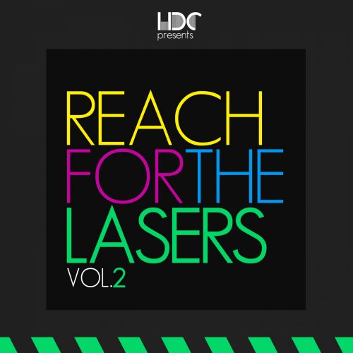 Reach For The Lasers Vol.2 (Mix 1)