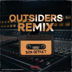 Bon Gepakt Ft. René Froger (Outsiders Remix)