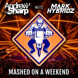 Mashed On A Weekend