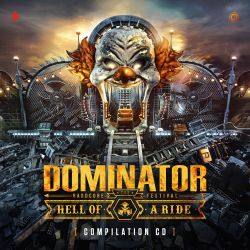 Hell Of A Ride (Official Dominator 2022 Anthem)