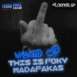 This is Poky Madafakas