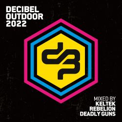 Break Free (Official Decibel Outdoor 2022 Anthem)
