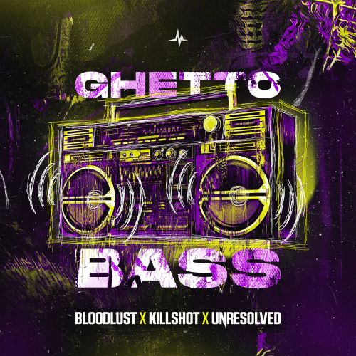 Ghetto Bass