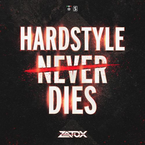 Hardstyle Never Dies