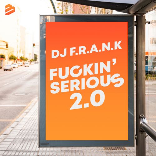 Fuckin\' Serious 2.0