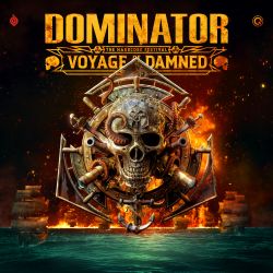 Voyage Of The Damned (Official Dominator 2023 Anthem)