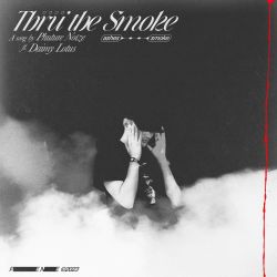 thru the smoke