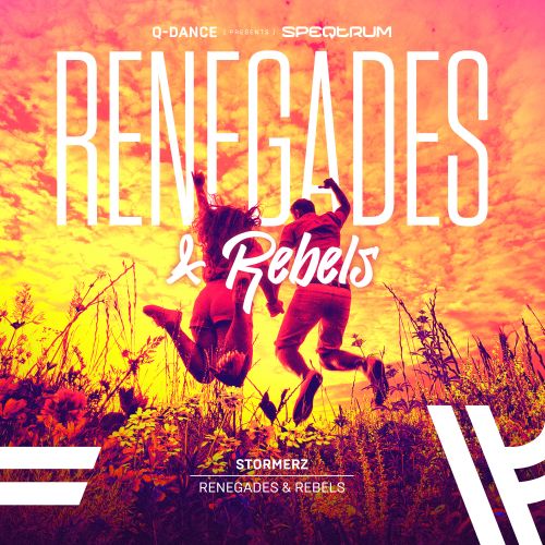 Renegades & Rebels