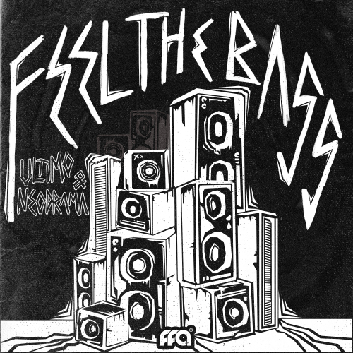Feel The Bass
