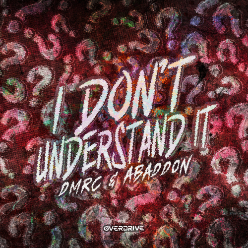 I Don't Understand It