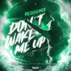 Don't Wake Me Up