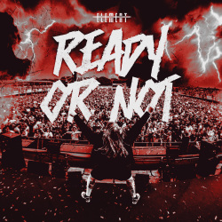 Ready or Not