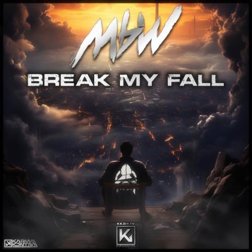 Break My Fall