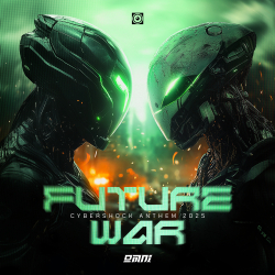 Future War (Cybershock Anthem 2025)