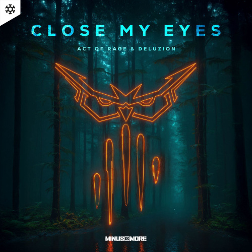 Close My Eyes