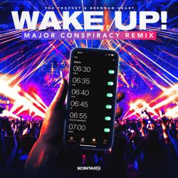 Wake Up! (Major Conspiracy Remix)