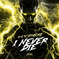 I NEVER DIE