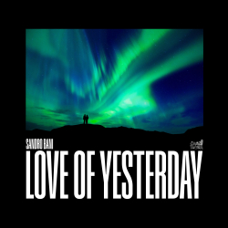 Love Of Yesterday