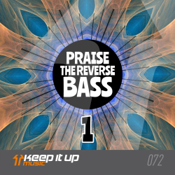 Praise The Reverse Bass 1