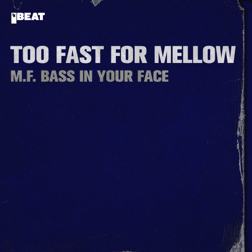 M.F. Bass in Your Face