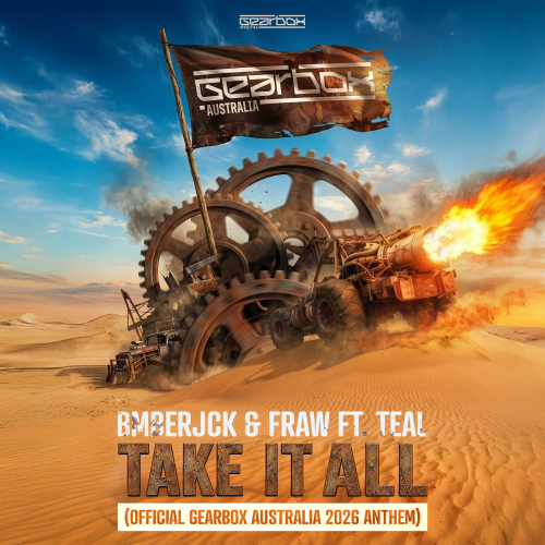 Take It All (Official Gearbox Australia 2026 Anthem)