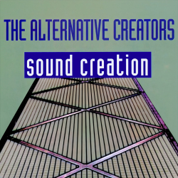 Alternative Creators - Sound creation