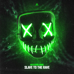 Slave To The Rave