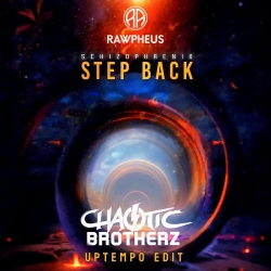 Step Back (Chaotic Brotherz Uptempo Edit)