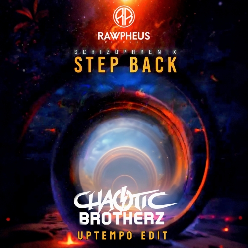 Step Back (Chaotic Brotherz Uptempo Edit)