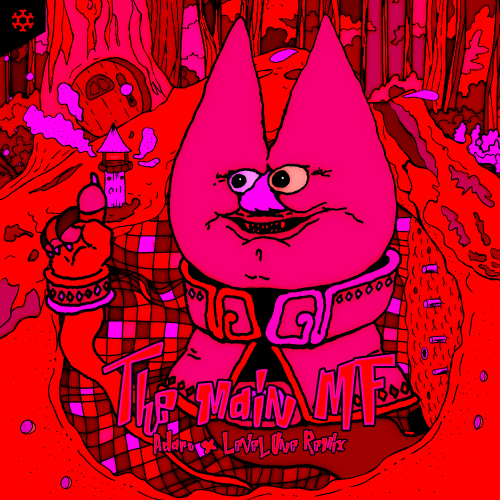 The Main MF (Adaro & Level One Remix)