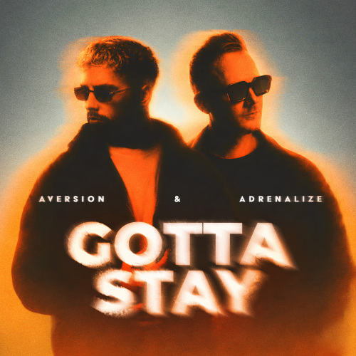 GOTTA STAY