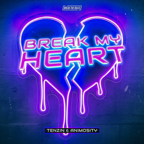 Break My Heart