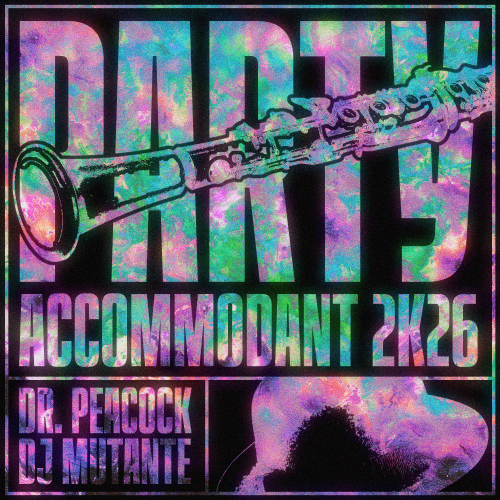 Party Accommodant 2K26