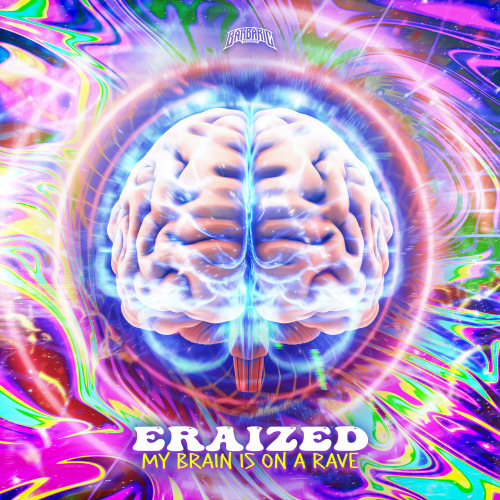 My Brain Is On A Rave