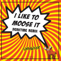I Like To Moose It