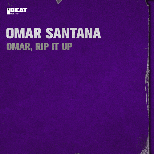 Omar, Rip It Up