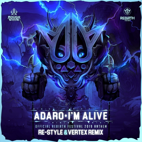 I'm Alive (REBiRTH Festival Anthem 2019)