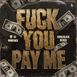 Fuck You, Pay Me!