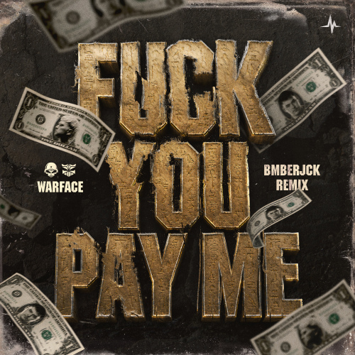 Fuck You, Pay Me!