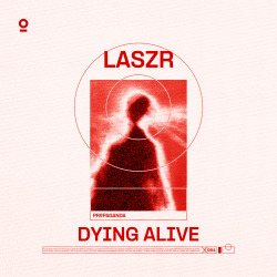 DYING ALIVE