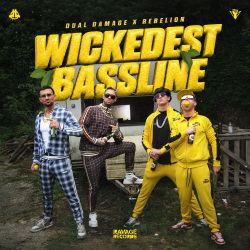 Wickedest Bassline