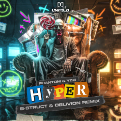 HYPER (B-Struct & Oblivion Remix)