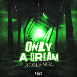 Only A Dream