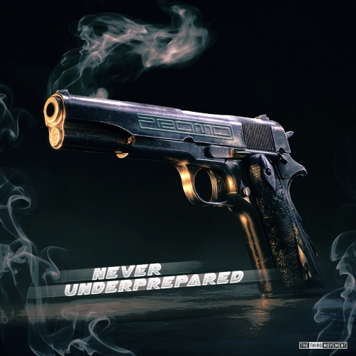 Never Underprepared